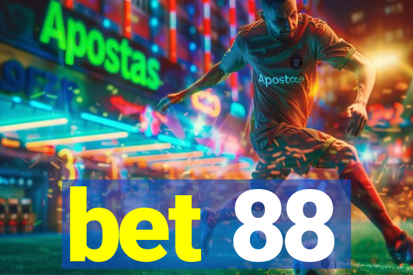 bet 88